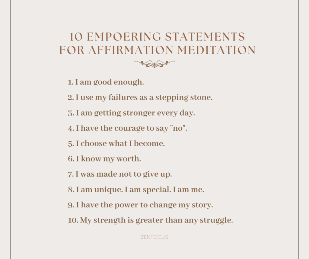 10 Empowering Affirmations for Meditation