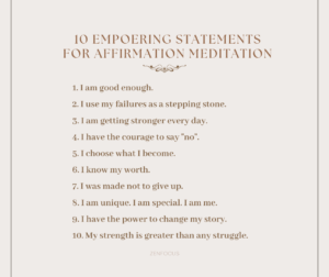 Image displaying a list of 10 empowering statements for affirmation meditation, set against a calm, neutral background with elegant typography.
