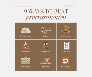 Infographic showcasing nine ways to beat procrastination, including getting up earlier, listening to music, collaborating, meditating, embracing procrastination, making lists, detoxing from emails, exercising, and daily habits.
